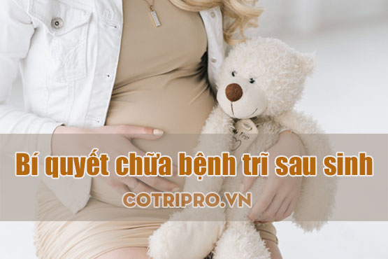 #6 Cách chữa bệnh trĩ sau sinh an toàn tại nhà nhanh chóng