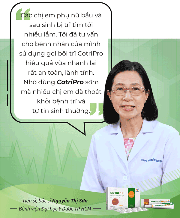 CotriPro - Sản phẩm đầu tay được chuyên gia khuyên dùng khi bị trĩ 1