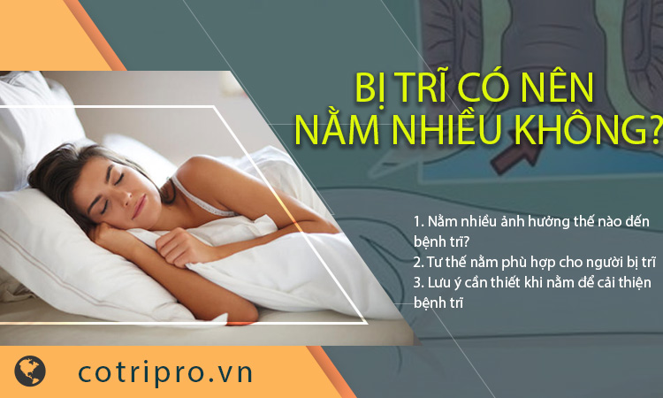 Người bị trĩ có nên nằm nhiều không? Tư thế nằm phù hợp